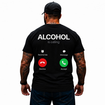 Alcohol Is Calling Shirt Funny Drinking Beer Graphic Tee for Men
