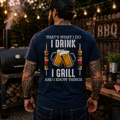 I Drink I Grill And I Know Things Shirt Funny Shish Kebab BBQ Graphic Tee Gift For Men