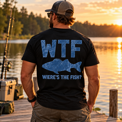 WTF Where’s the Fish T-Shirt – Funny Fishing Humor Fisherman Graphic Tee