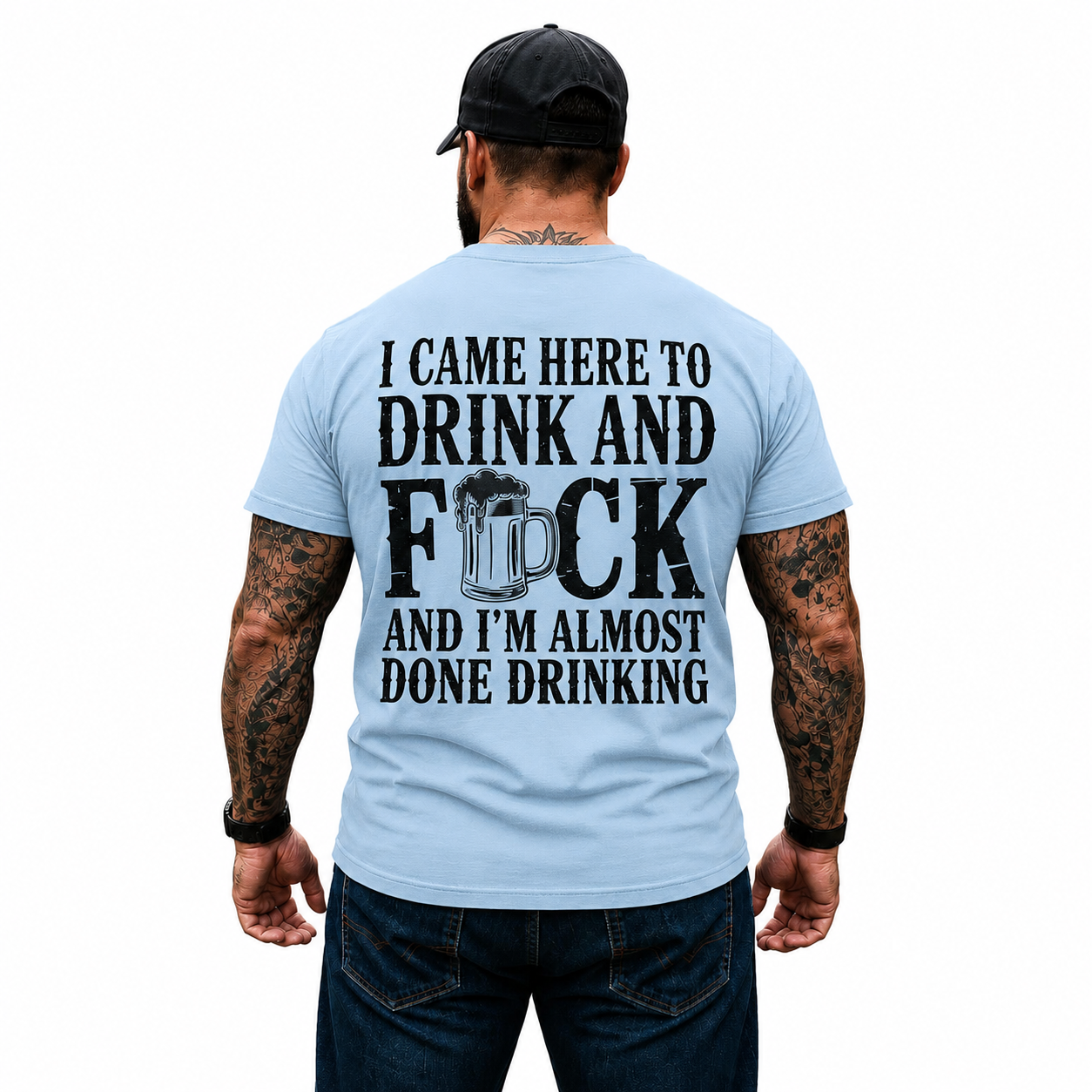 I Came Here To Drink And Fuck Shirt Funny Beer Drinking Graphic Tee Gift For Men