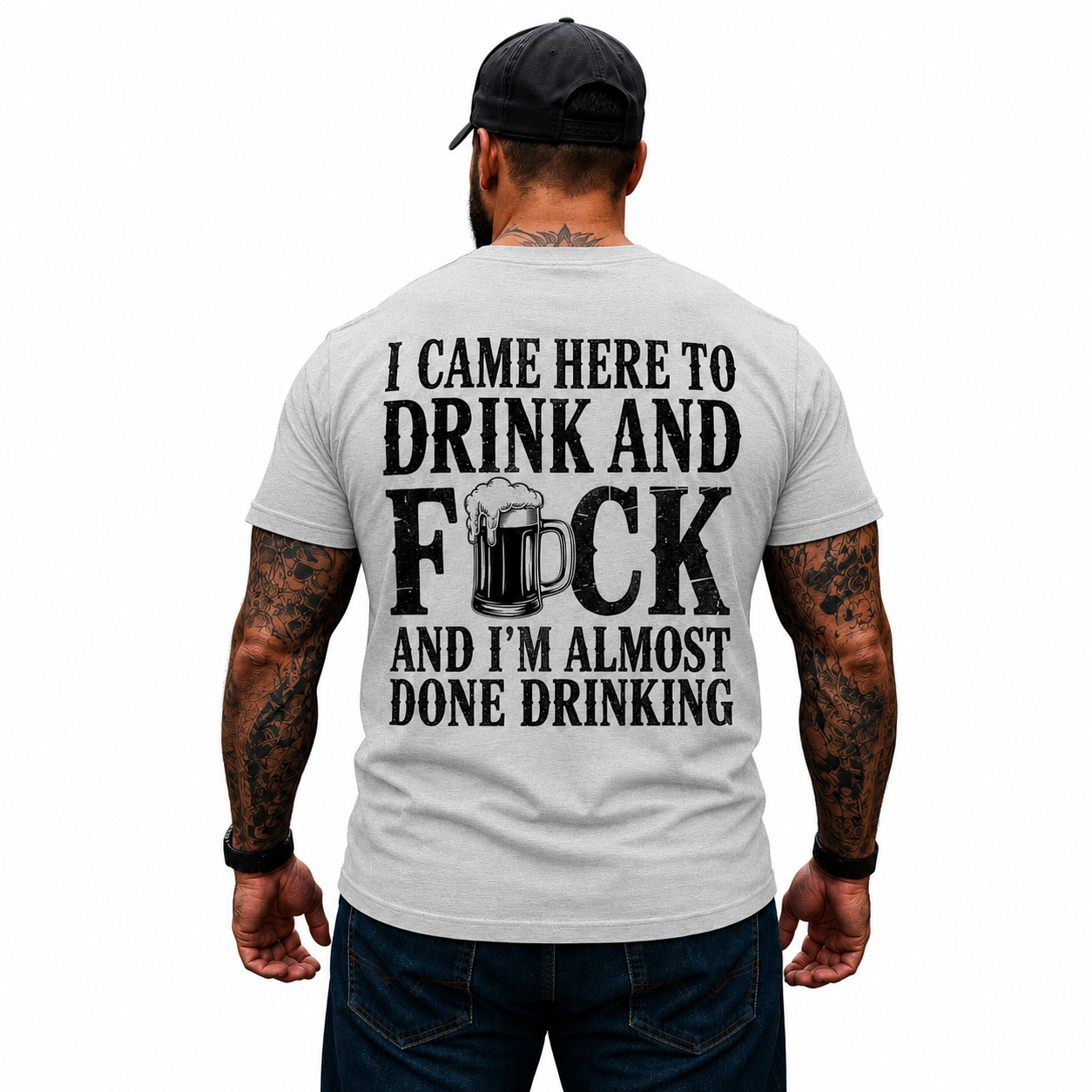 I Came Here To Drink And Fuck Shirt Funny Beer Drinking Graphic Tee Gift For Men