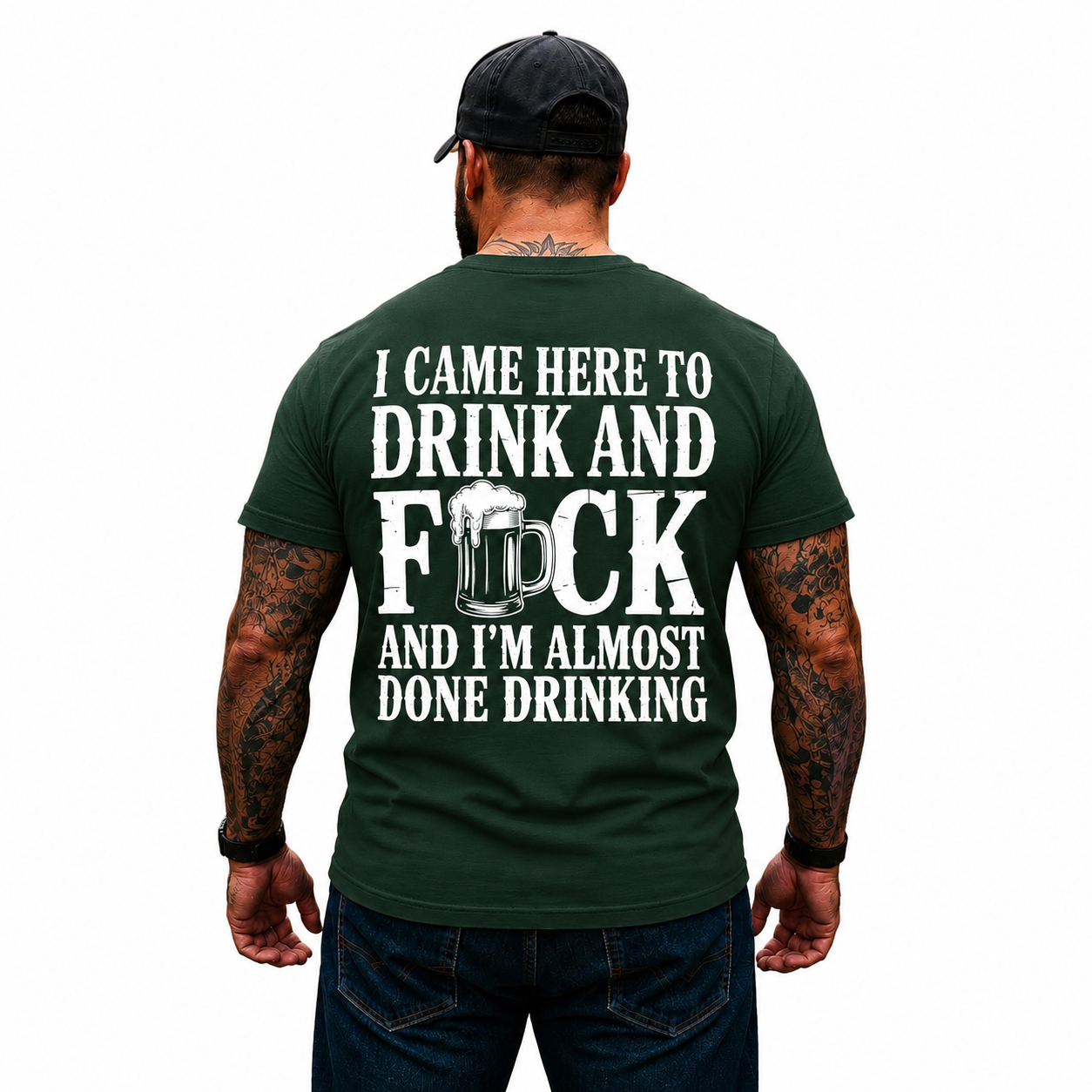 I Came Here To Drink And Fuck Shirt Funny Beer Drinking Graphic Tee Gift For Men