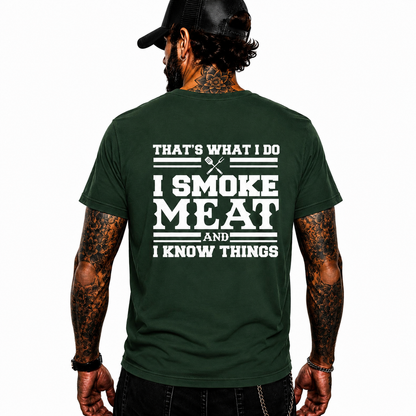 I Smoke Meat And I Know Things Shirt Funny BBQ Pitmaster Graphic Tee Gift For Men