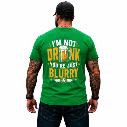 Im Not Drunk Youre Just Blurry Shirt Funny Beer Lover Graphic Tee Gift For Men