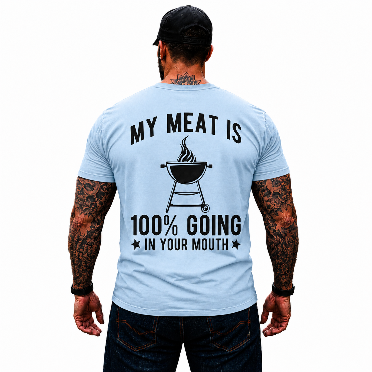 My Meat Is 100 Going In Your Mouth Shirt Funny BBQ Grilling Graphic Tee Gift For Men