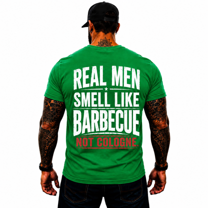 Real Men Smell Like Barbecue Not Cologne Shirt Funny BBQ Graphic Tee Gift For Men