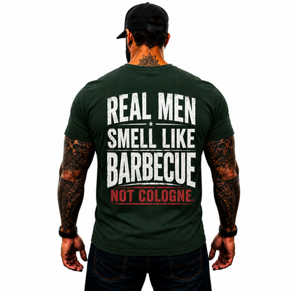 Real Men Smell Like Barbecue Not Cologne Shirt Funny BBQ Graphic Tee Gift For Men