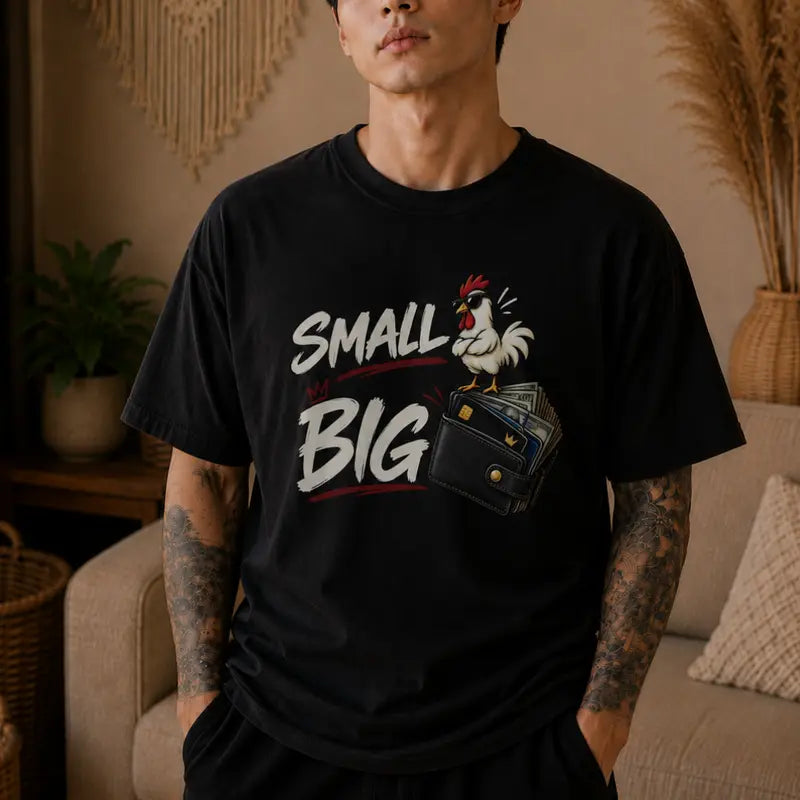 Small But Big Rooster Funny Chicken Mascot Graphic T Shirt