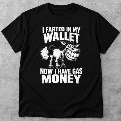 Funny Donkey Gasoline Joke Gas Money Graphic T Shirt