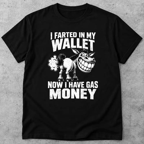 Funny Donkey Gasoline Joke Gas Money Graphic T Shirt