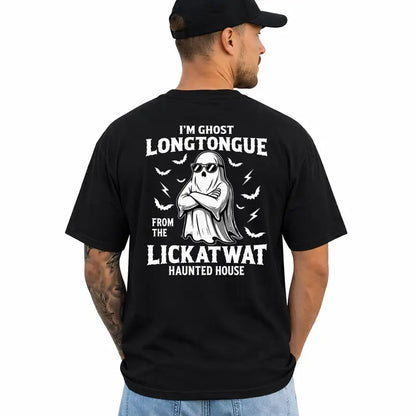 Im Ghost Longtongue From The Lickatwat Funny Humor T Shirt
