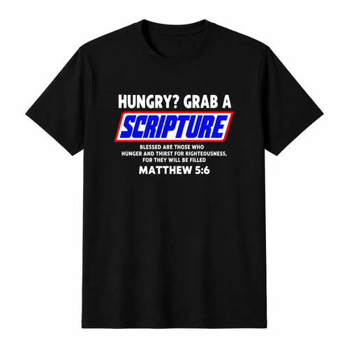 Matthew 5 6 Christian Scripture Bible Verse Faith Humor T Shirt