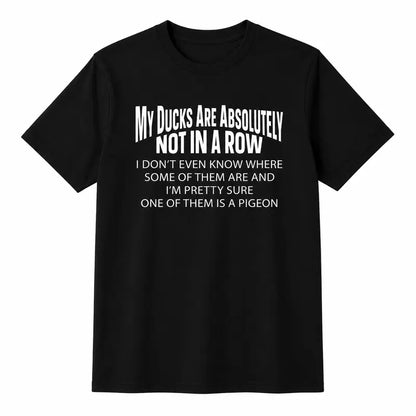 Funny Ducks Not In A Row Sarcastic Chaos Humor Graphic T Shirt