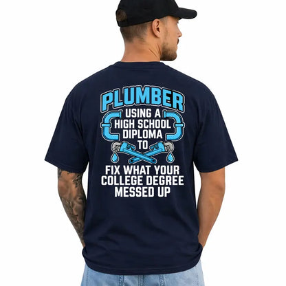 Funny Plumber Tee Blue Collar Tradesman Humor Shirt For Men