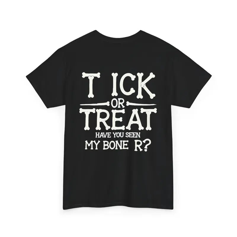 Have You Seen My Bone Funny Halloween Graphic T Shirt
