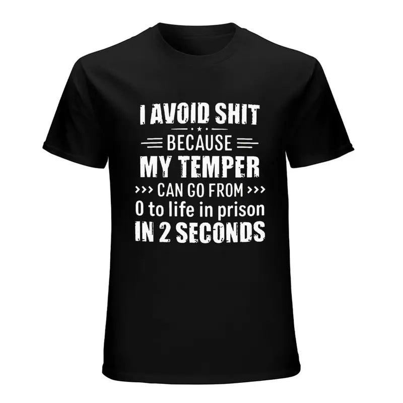 Funny Short Temper Sarcastic Attitude Humor Graphic T Shirt