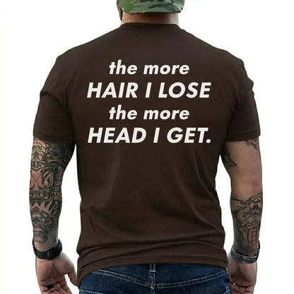 Funny Balding The More Hair I Lose The More Head I Get Graphic T Shirt