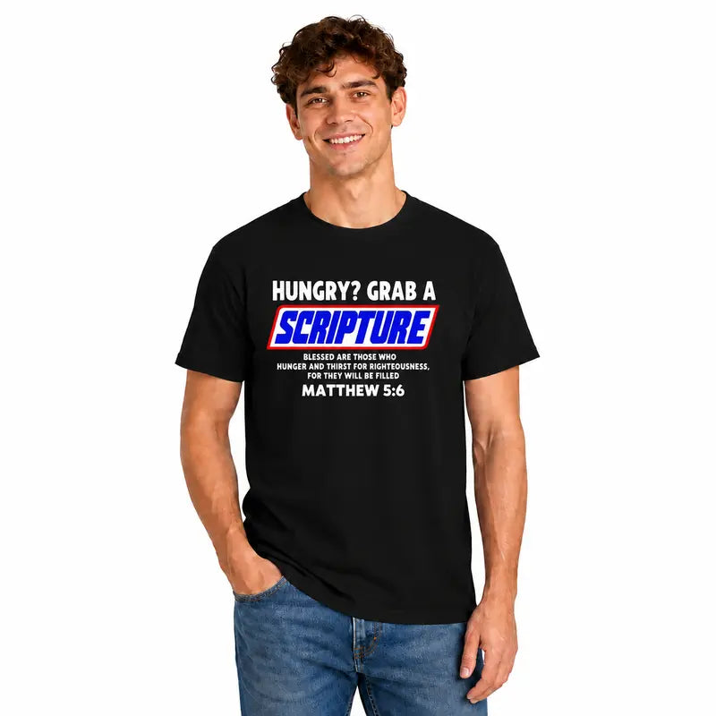 Matthew 5 6 Christian Scripture Bible Verse Faith Humor T Shirt