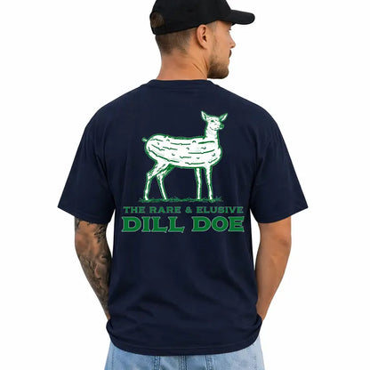 Funny Deer Hunting Dill Doe Pun Graphic T Shirt Hunter Gift