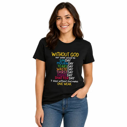 Without God Christian Faith Funny Religious Wordplay T Shirt