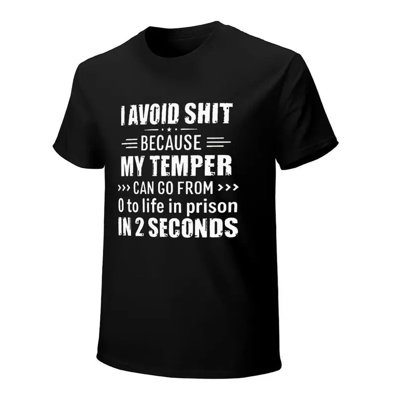 Funny Short Temper Sarcastic Attitude Humor Graphic T Shirt