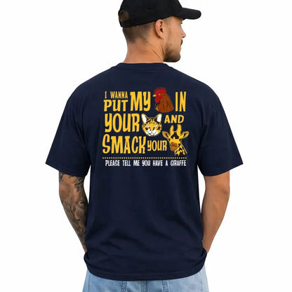 I Wanna Put In Funny Adult Humor Graphic T Shirt For Men