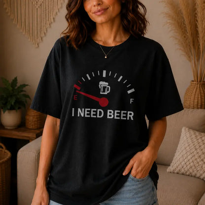 Empty Fuel Gauge I Need A Drink Funny Beer Graphic T Shirt