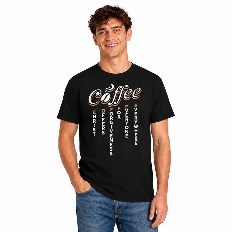 Christian Coffee Faith Saying Inspirational Graphic T Shirt