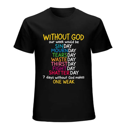 Without God Christian Faith Funny Religious Wordplay T Shirt