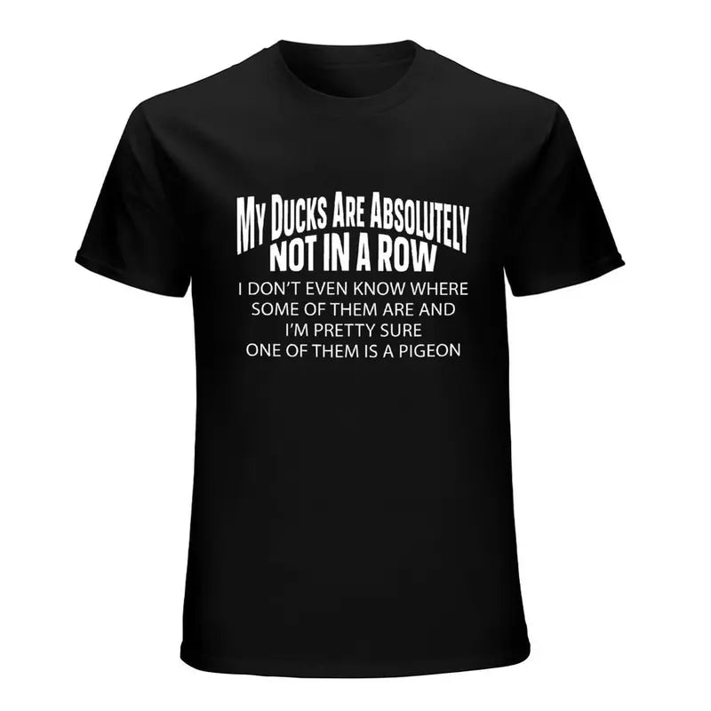 Funny Ducks Not In A Row Sarcastic Chaos Humor Graphic T Shirt